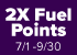 2X Fuel Points 