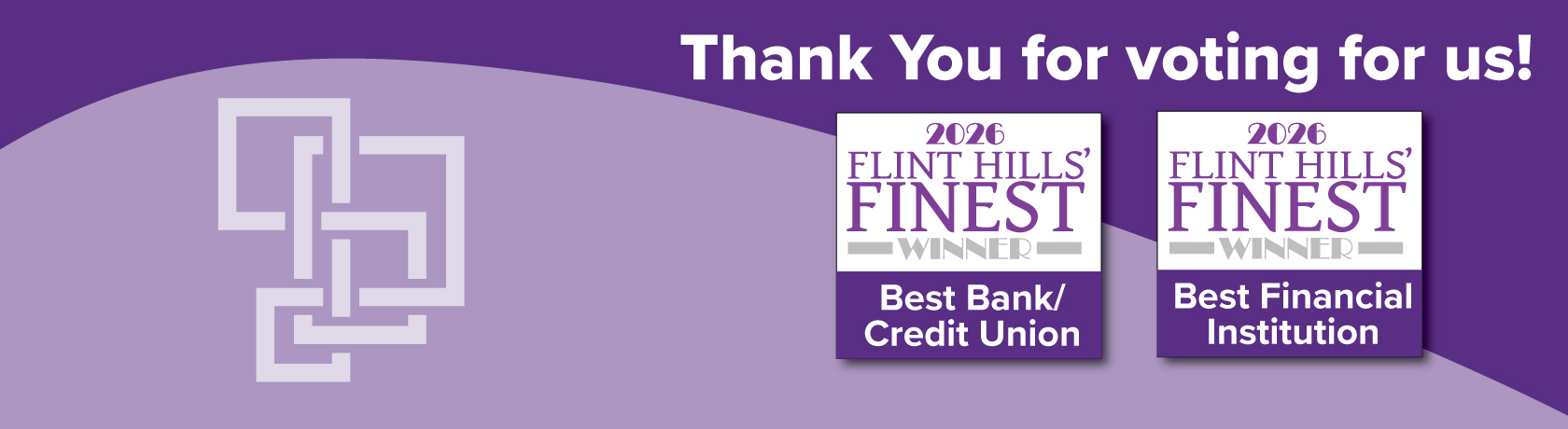 Thank you for voting for us! Flint Hills Finest awards, Best Bank/Credit Union, Best Financial Institution